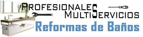 Profesionales Multiservicios - Reformas de Baños