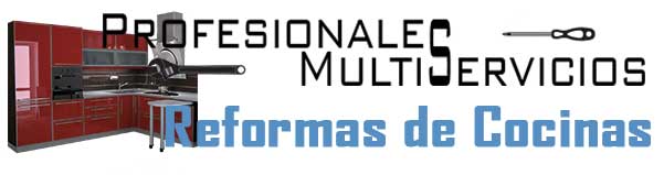 Profesionales Multiservicios - Reformas de Cocinas