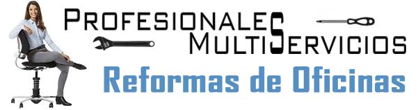 Profesionales Multiservicios - Reformas de Oficinas